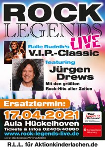 Veranstaltungsplakat für "Legends Live" mit Jürgen Drewa, präsentiert von Rainer Rüther's V.I.P.-Classic. Datum: 17. April 2021, Aula Hückelhoven.
