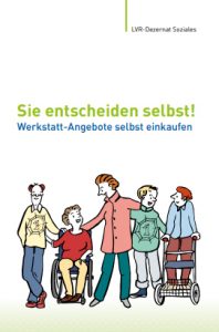 Illustration einer Gruppe von Menschen, die gemeinsam Entscheidungen treffen. Der Text "Sie entscheiden selbst!" hebt die Bedeutung der Selbstbestimmung hervor.